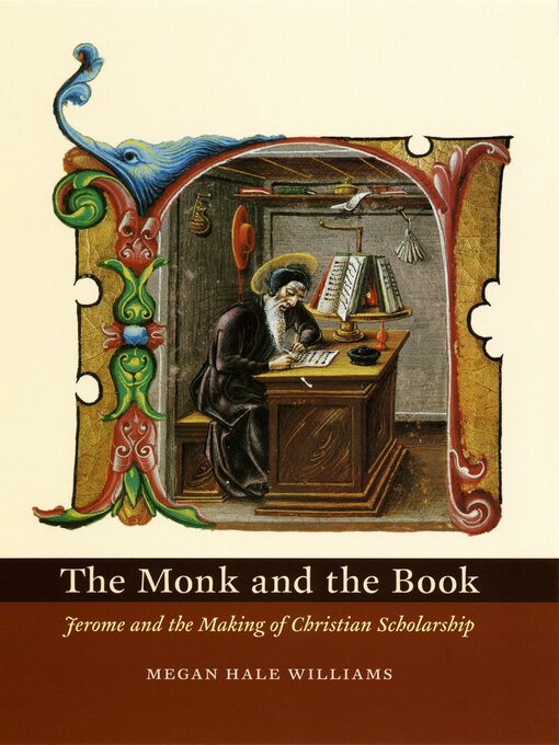 Title details for The Monk and the Book by Megan Hale Williams - Available